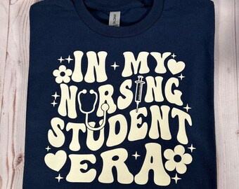 In My Nursing Student Era - Tshirt
