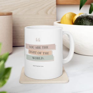 Sie sind das Licht der Welt, Matthäus 5.14, Bibel-Vers-Kaffeetasse, Schrift-Kaffeetasse, christliche Tasse mit inspirierendem Zitat.