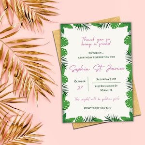 May include: A tropical-themed birthday party invitation for Sophia St. James. The invitation features a green and white background with palm leaves and the text "Thank you for being a friend". The party is scheduled for October 27th at 7 PM at 6151 Richmond St, Miami, FL. The RSVP number is 987-654-3210.