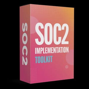 Kit de herramientas de implementación de SOC 2: Plantillas y políticas de cumplimiento de SOC2, documentos listos para auditoría