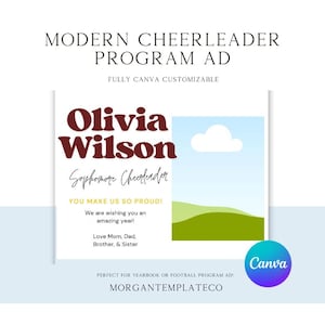 May include: A customizable Canva ad for a cheerleader program. The ad features the name "Olivia Wilson" in a bold, maroon font, with the text "Sophomore Cheerleader" below. The ad includes a landscape image with a cloud and green hills.