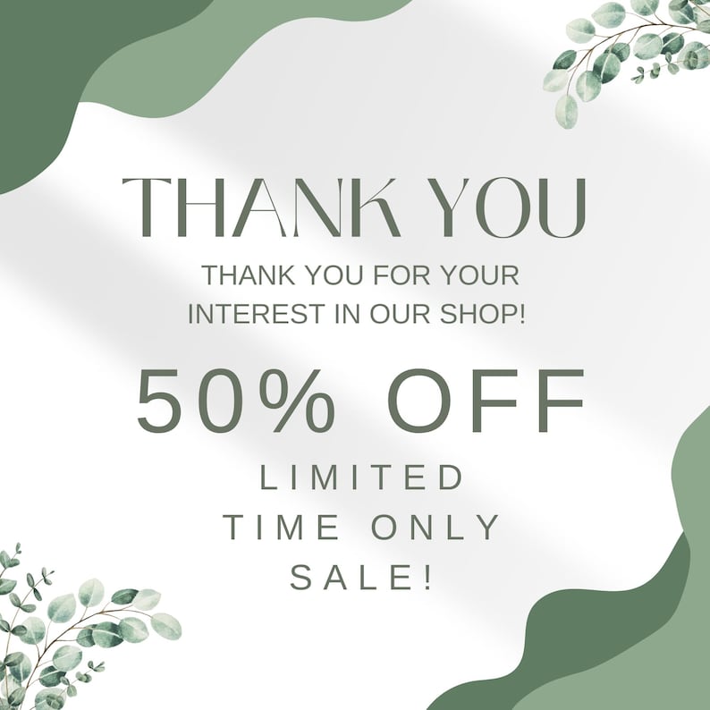 May include: A promotional graphic with a white background and green accents. The text reads "THANK YOU" and "50% OFF LIMITED TIME ONLY SALE!" Decorative green leaves and abstract shapes frame the text.
