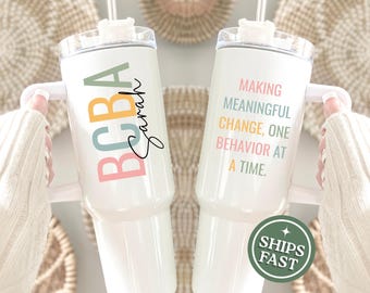 Personalized BCBA Tumbler, 40oz BCBA tumbler With Handle Board Certified Behavior Analyst Gift Custom BCBA travel cup Custom bcba travel mug