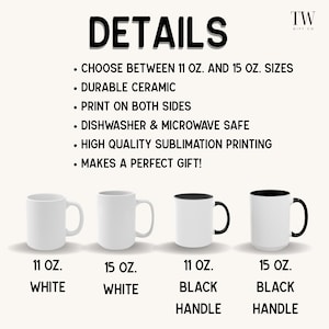 May include: White and black ceramic mugs in 11 oz and 15 oz sizes. The mugs have black handles and interiors. The image includes the text "DETAILS" and product features such as "durable ceramic" and "dishwasher & microwave safe".