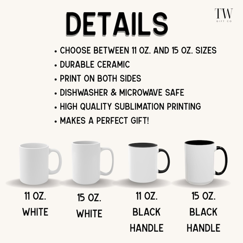 May include: White and black ceramic mugs in 11 oz and 15 oz sizes. The mugs have black handles and interiors. The image includes the text "DETAILS" and product features such as "durable ceramic" and "dishwasher & microwave safe".