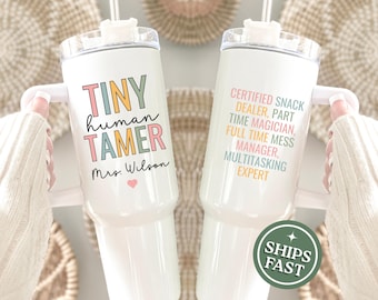 Vaso Tiny Human Tamer de 40 oz con asa, vaso de viaje Tiny Human Tamer, regalo de agradecimiento para maestros, maestros de preescolar, regalo para maestros de guardería