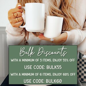 May include: Two white ceramic mugs are held in front of a person. The mugs are cylindrical with a handle. The image includes text that reads "Bulk Discounts" and "USE CODE: BULK55" and "USE CODE: BULK60".