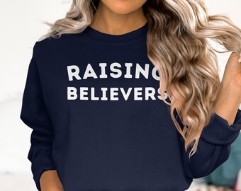 Raising Believers T-Shirt, Faith Inspired Tee, Religious Saying Shirt, Inspirational T-Shirt, Christian Gift, Positive Message Shirt