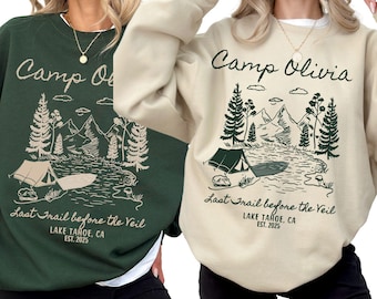 Custom Camp Bachelorette Party sweatshirt , Mountain Bride Tee Camp, Girls Trip sweatshirt, Hiking Bridal Party gifts, Last trail sweatshirt