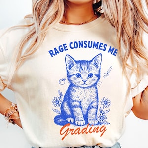 Cat Meme Shirt, Math Teacher Shirt, Funny Teacher Shirt, Comfort Colors Cat Lover, Cute Animal Meme Shirt, 2nd Grade Teacher shirt Gift tee
