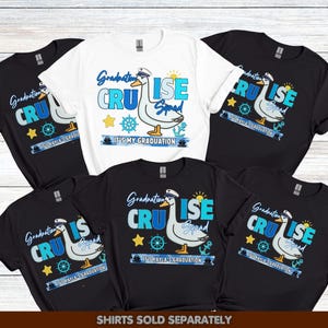 Graduation Cruise Shirt,  Custom Family Graduation Cruise Crew Shirts, Senior 2025 Matching, Class of 2025 Family Graduation Cruise T-Shirt