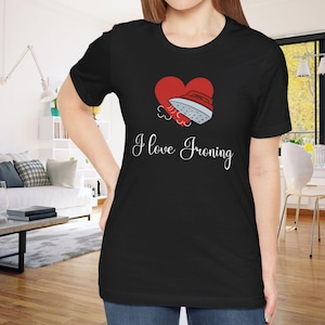 Ironing Shirt, Gift for ironing love, hobby ironing shirt, gift for mom who irons, ironing obsessed funny shirt, sarcastic ironing shirt