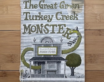 Great Green TURKEY CREEK MONSTER By James Flora - Paperback 1976