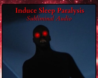 Induce Sleep Paralysis Subliminal, Experience Lucid Dreaming & Astral Projection, Downloadable Subliminal Audio, Shifting Aid