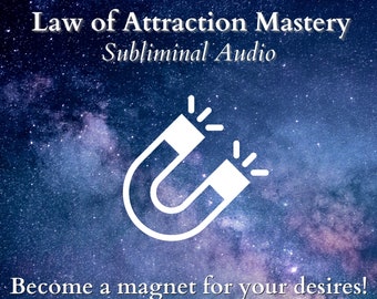 Law of Attraction Mastery Subliminal Audio, Powerful Affirmations, Manifestation, Manifest Abundance, Solfeggio Frequency 15 Min Audio
