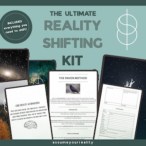 May include: A teal graphic with the text "THE ULTIMATE REALITY SHIFTING KIT." The image includes digital tablets displaying text and images, including "THE RAVEN METHOD" and "CORE IDENTITY AFFIRMATIONS." A circular graphic states "INCLUDES everything you need to shift!"