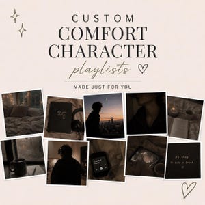 Peut inclure: Un graphique numérique avec le texte CUSTOM COMFORT CHARACTER playlists MADE JUST FOR YOU. Sous le texte se trouvent huit collages de photos carrées montrant des scènes sombres et confortables, dont une chambre, un carnet et un lecteur.