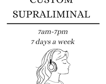 Custom Supraliminal