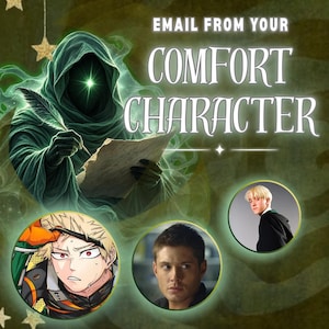Pu&ograve; includere: Una grafica digitale con il testo EMAIL FROM YOUR COMFORT CHARACTER e 100% HUMAN WRITTEN. Mostra una figura incappucciata che scrive su una pergamena, con tre ritratti circolari di personaggi immaginari su uno sfondo verde scuro.