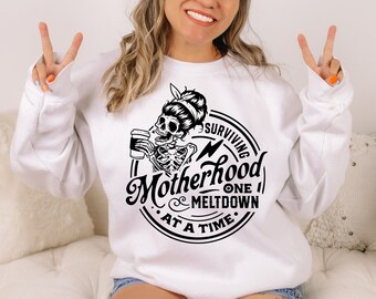 Surviving Motherhood one meltdown at a time Sweatshirt,  Funny Motherhood Rock Skeleton Sweatshirt, Motherhood Crewneck, Mom sweatshirt