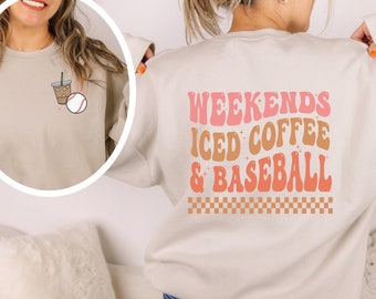 Weekends Iced Coffee Baseball Sweatshirt, Trendy baseball Shirt, Baseball Mom Shirt, Baseball Trending Crewneck, Mom Life, Retro Sweatshirt