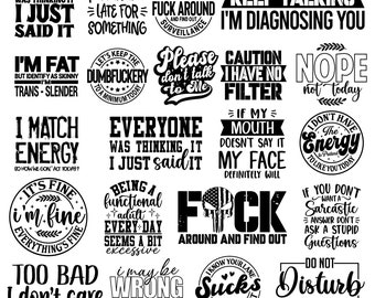 Sarcastic SVG PNG DXF, Sarcasm Svg Bundle, Sarcastic Svg For shirt, Funny Svg Bundle, Funny quotes Svg Bundle, Sarcastic Sayings Svg Bundle