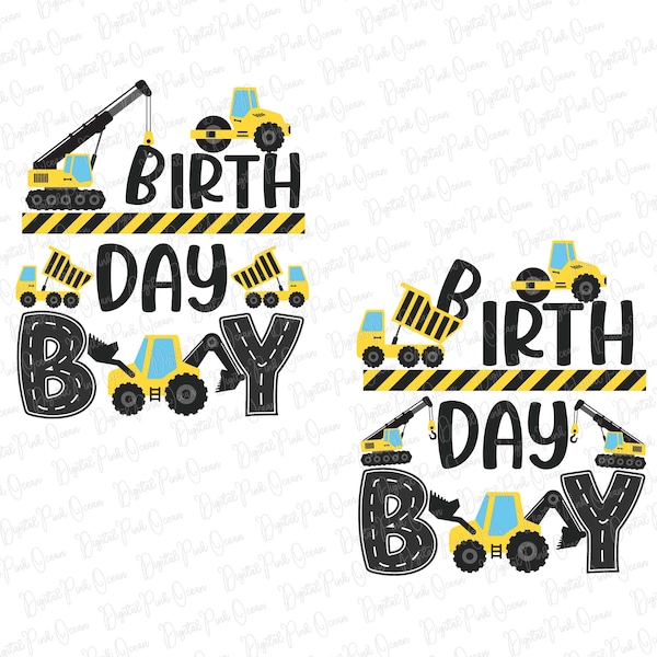 Construction Birthday Boy Svg Png, Birthday Boy Svg, Construction svg, Bulldozer svg, boys kid Birthday Svg, Dump Truck Svg, Excavator Svg