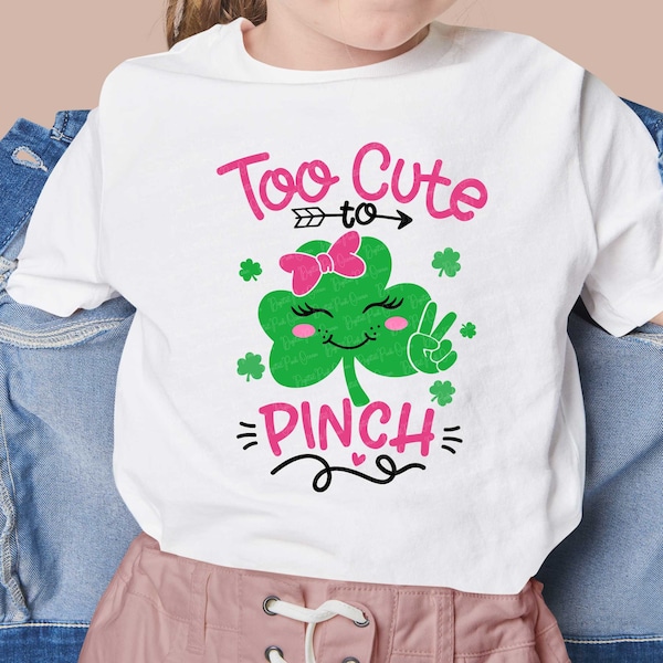 Too Cute To Pinch Svg, Girl St Patrick Day Svg, Cute Shamrock, Retro Clover Svg, Saint Patricks Shirt, St Patrick for kids Svg, Trendy svg