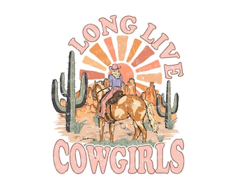 Long Live Cowgirls Png, Trendy western png, Png for shirt, Boho Png, Country Png, Western Png, Digital Download, Png, Western Sublimations