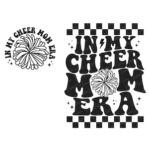 In My Cheer Mom Era SVG PNG Design, Trendy Mom Svg, Cheer Mama Svg, Cheer Mom Era for shirt, Cheer Mom Shirt Svg, Cheerleader Svg,Trendy Svg