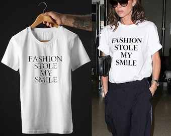 Fashion Stole My Smile As Worn By V. Beckham OBE T-Shirt, Posh Spicey Girls Tee Singer, Fashion Designer Television Personality Shirt