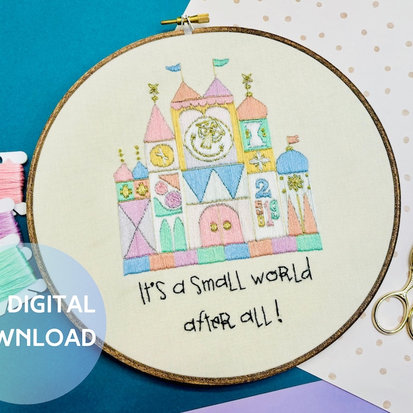 Its a Small World Hand Embroidery Pattern, Beginning Pattern with Step by Step Directions & Diagrams, Disneyland Gift, Digital PDF Download