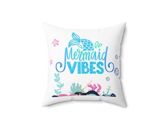 Mermaid Vibes Decorative Square Pillow, Adorable Mermaid Tail & Underwater Graphics, Perfect Girls Room Decor, Great Gift for Mermaid Lovers