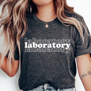 Medical Laboratory Scientist Sweatshirt, Stacked Font T Shirt, Custom Lab Science Graphic Tee for Chemistry Microbiology Phlebotomist Gift