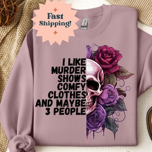 Spooky Season Shirt, Murder Shows and Comfy Clothes, Spooky Vibes Murder Mystery Gift, Momster Fall Sweatshirt, Movie Lover, True Crime