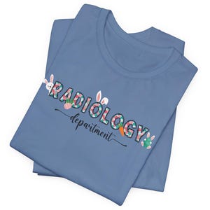 Easter Radiologic Technologist Shirt, Radiology T-Shirt, Rad Tech Graphic Tee, Radiology Graduation Gift, Cute Radiology Gifts