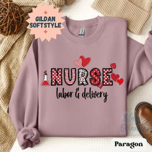Nurse Valentine Sweatshirt, Nurse Valentines Shirt, Registered Nurse Gift for Valentines Day, Graduation Gift for Nurses, lvn, cna