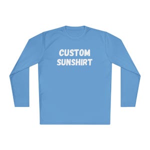 Custom Sun Shirt, Unisex Lightweight Long Sleeve Tee, Sunshirt Front and Back Design