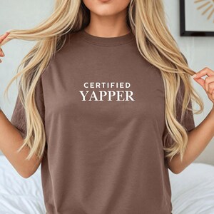 Certified Yapper Unisex Garment-Dyed T-shirt