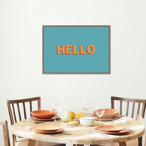 Hello wall art, typography print, home decor,  gift for new home
