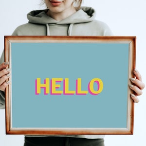 Hello wall art, typography print, home decor,  gift for new home