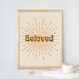 Beloved wall art, inspirational print, home decor, wall art, gift for loved one, uplifting print