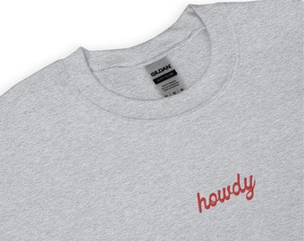 Howdy Embroidered Sweatshirt, Texas Crewneck