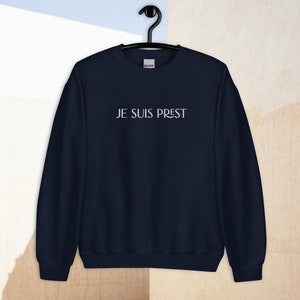 Outlander inspired Clan Fraser Motto &quot;Je Suis Prest&quot; Unisex Sweatshirt