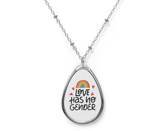 Love Has No Gender love is love pride day LGBTQ Oval Necklace cute gift for your loved one