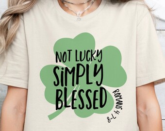 Simply Blessed SVG, Blessed svg, St Patricks Day SVG , Romans 4: 7-8, Bible verse svg, St Patricks Day Shirt svg, Christian SVG, Lucky png