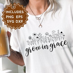 signo floral del versículo bíblico, camisa de fe svg, Crecer en Gracia Svg, Christian svg, Religioso SVG, Fe SVG, cita bíblica png, escritura floral svg
