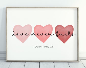 Love Never Fails png, 1 Corinthians, Christian Sublimation Design, Valentine PNG, Valentines Day Hearts, Heart DTF Shirt Design, Bible Verse