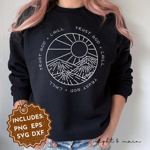 Christian Affirmation SVG, Trust God and Chill, svg, dxf, eps, png, Christian SVG, Aesthetic christian clothing, faith svg, religious svg