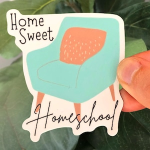 Home Sweet Homeschool Sticker Homeschool Mama Homeschool Mom Gift Teacher Mom Homeschooler for Laptops, Phones, Water Bottles